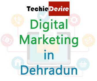 Digital Marketing in Dehradun